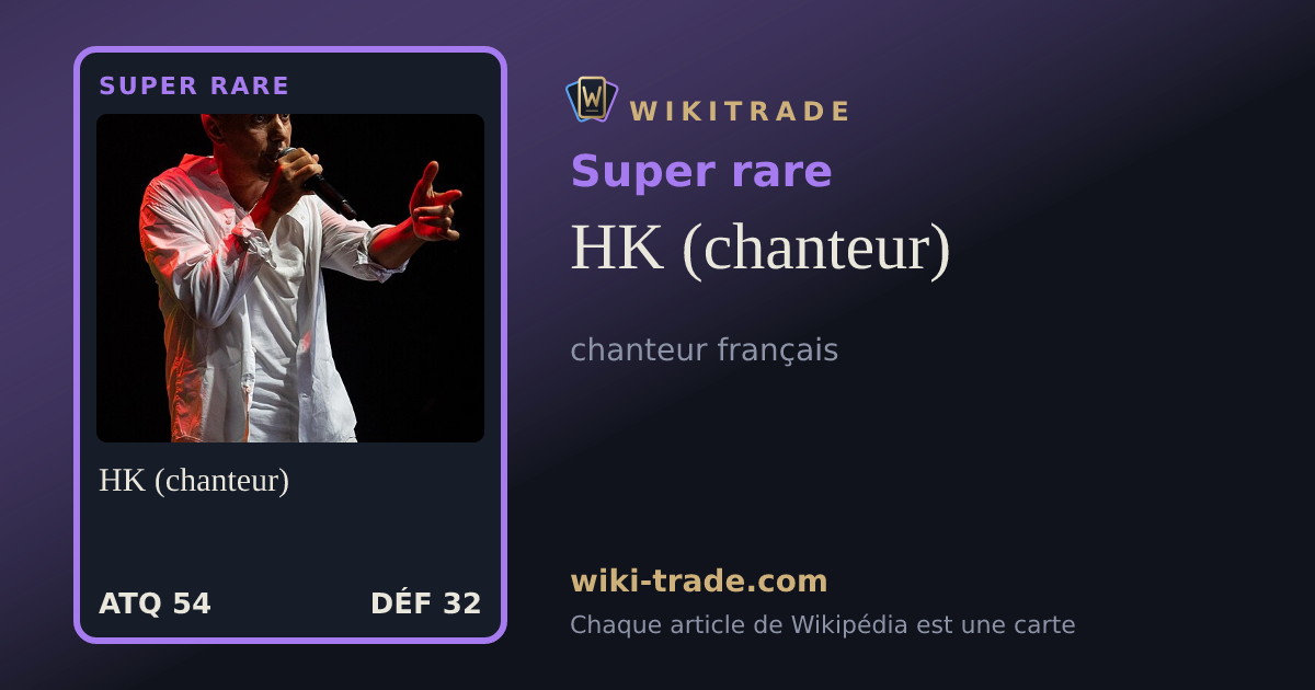 HK (chanteur) — carte Super rare