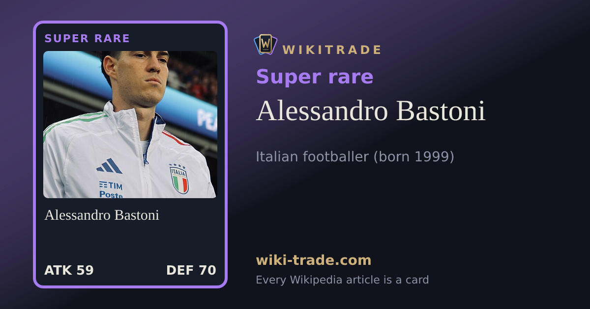 Alessandro Bastoni — Super rare card