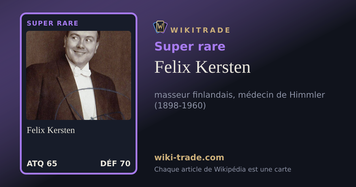 Felix Kersten — carte Super rare