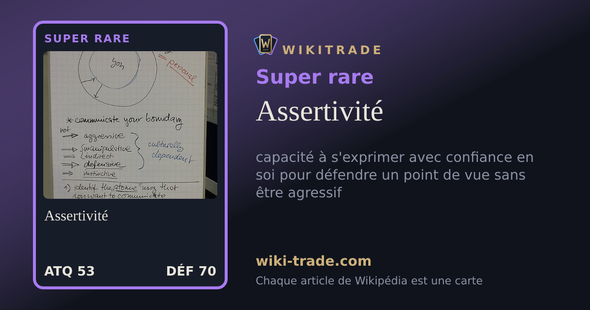 Assertivité — carte Super rare