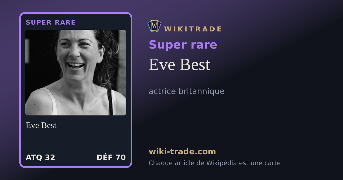 Eve Best — carte Super rare