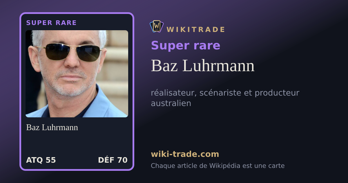 Baz Luhrmann — carte Super rare