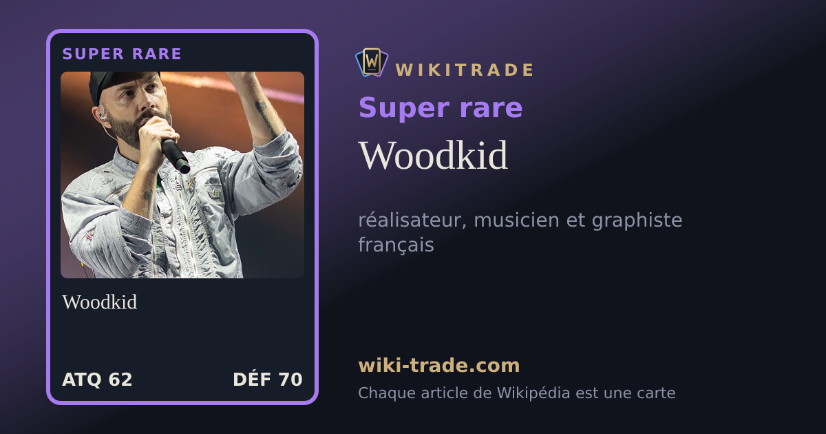 Woodkid — carte Super rare