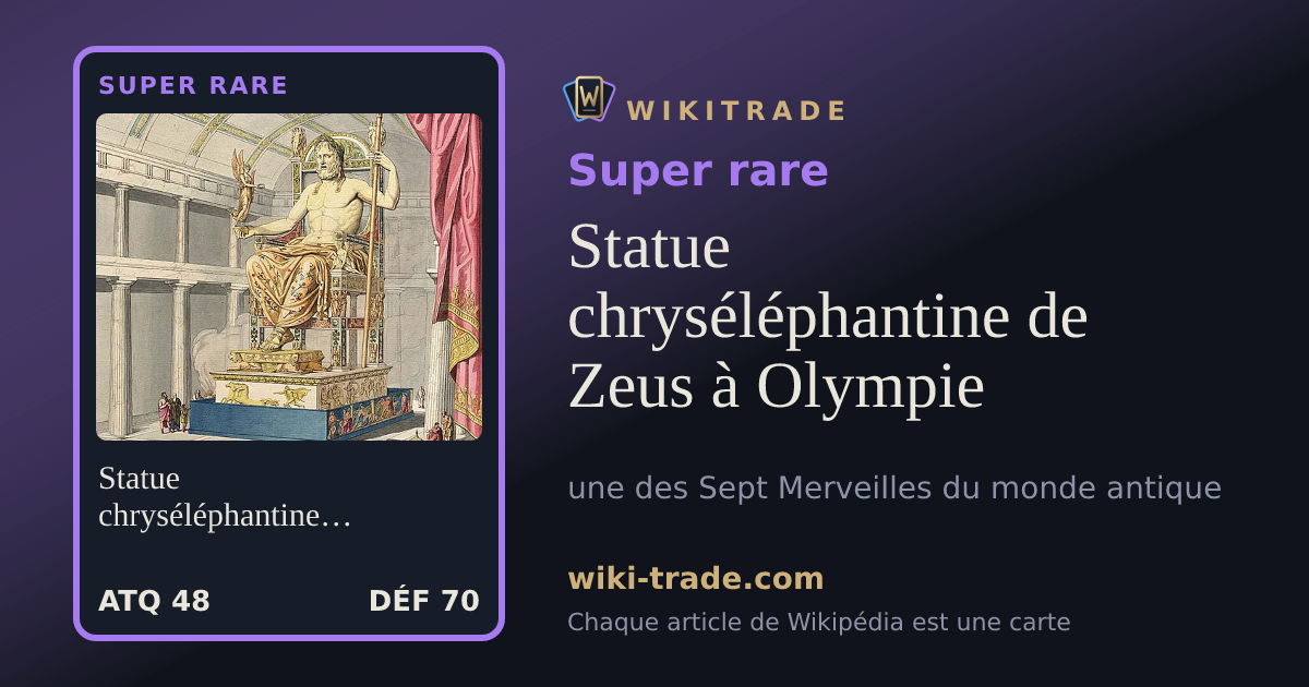 Statue chryséléphantine de Zeus à Olympie — carte Super rare