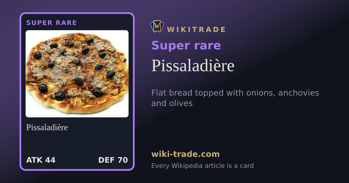 Pissaladière — Super rare card