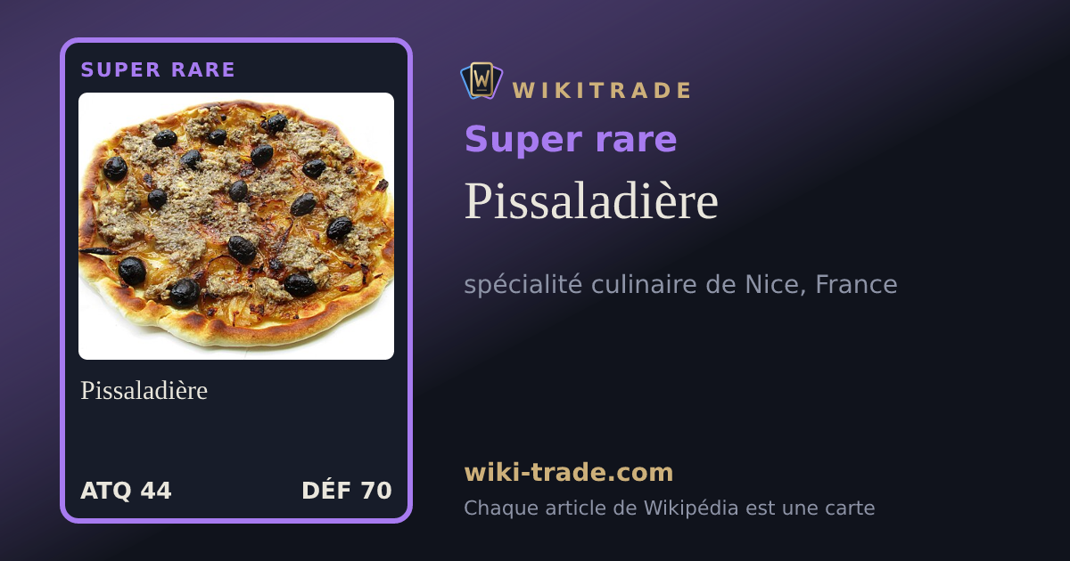 Pissaladière — carte Super rare