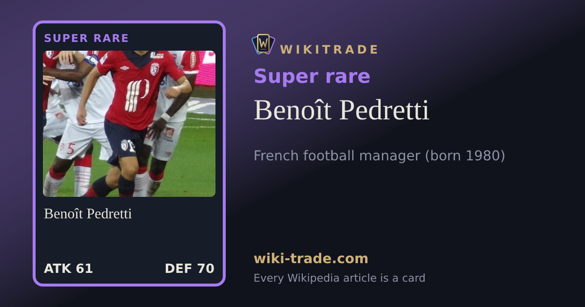 Benoît Pedretti — Super rare card