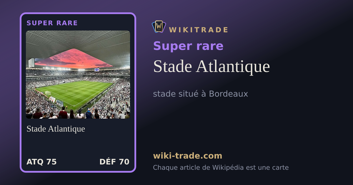 Stade Atlantique — carte Super rare