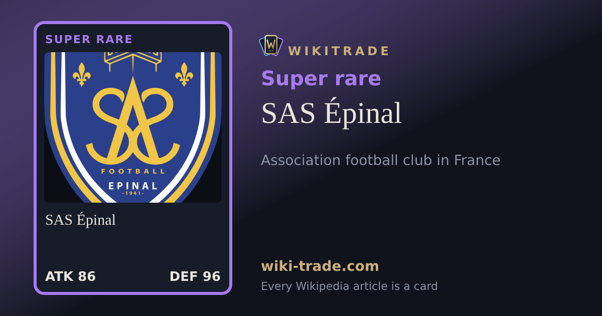 SAS Épinal — Super rare card