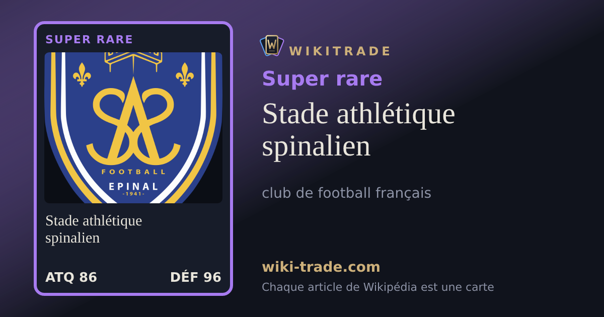 Stade athlétique spinalien — carte Super rare