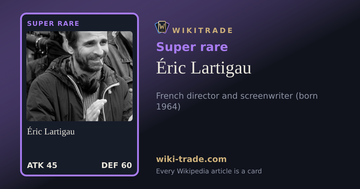 Éric Lartigau — Super rare card
