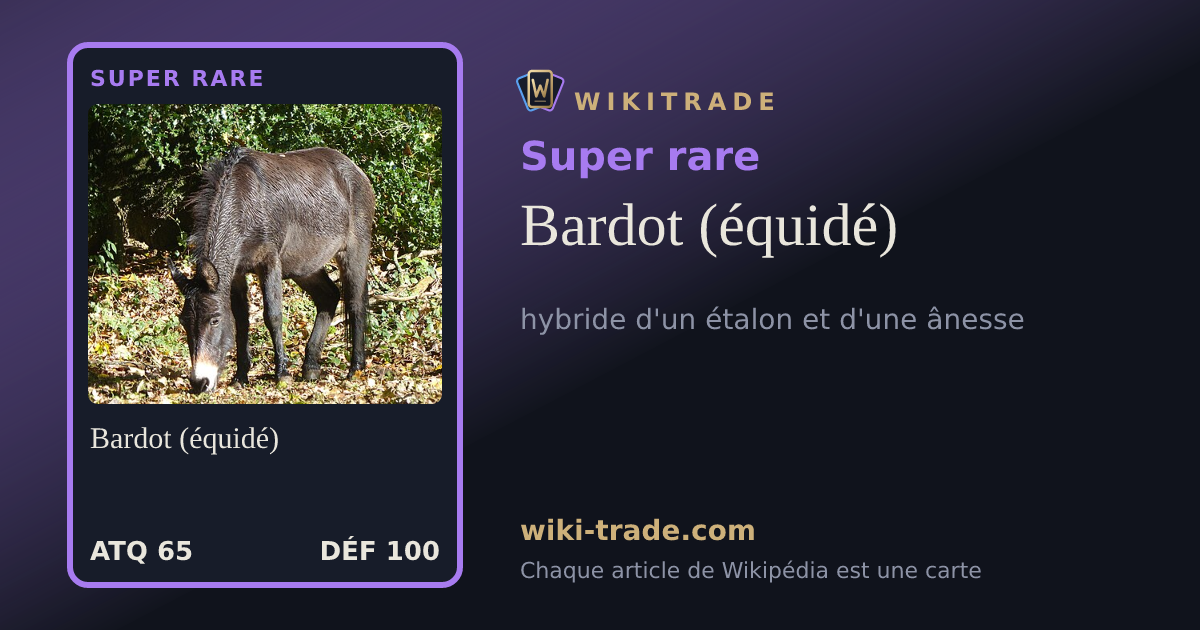 Bardot (équidé) — carte Super rare