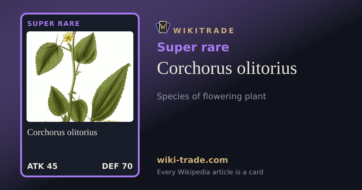 Corchorus olitorius — Super rare card