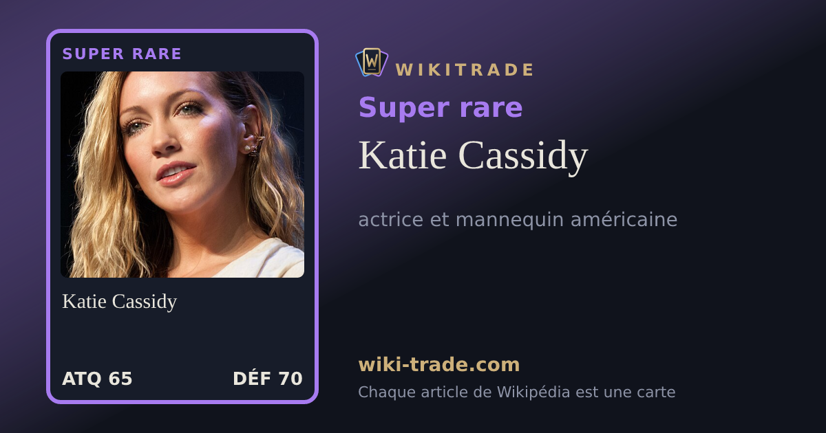 Katie Cassidy — carte Super rare