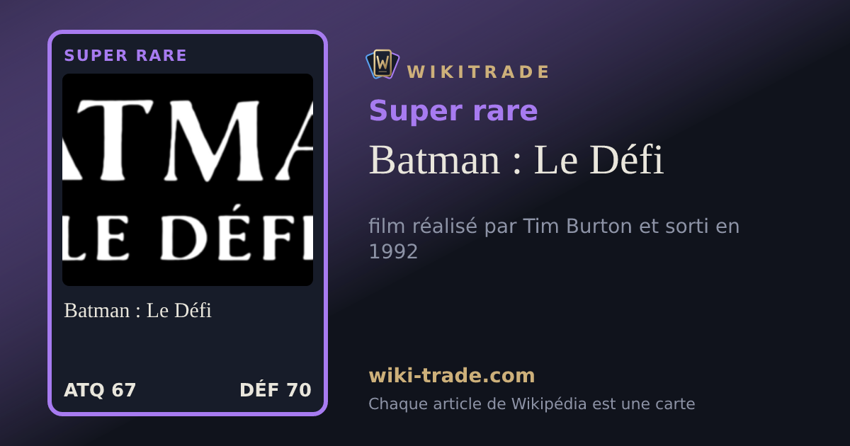Batman : Le Défi — carte Super rare