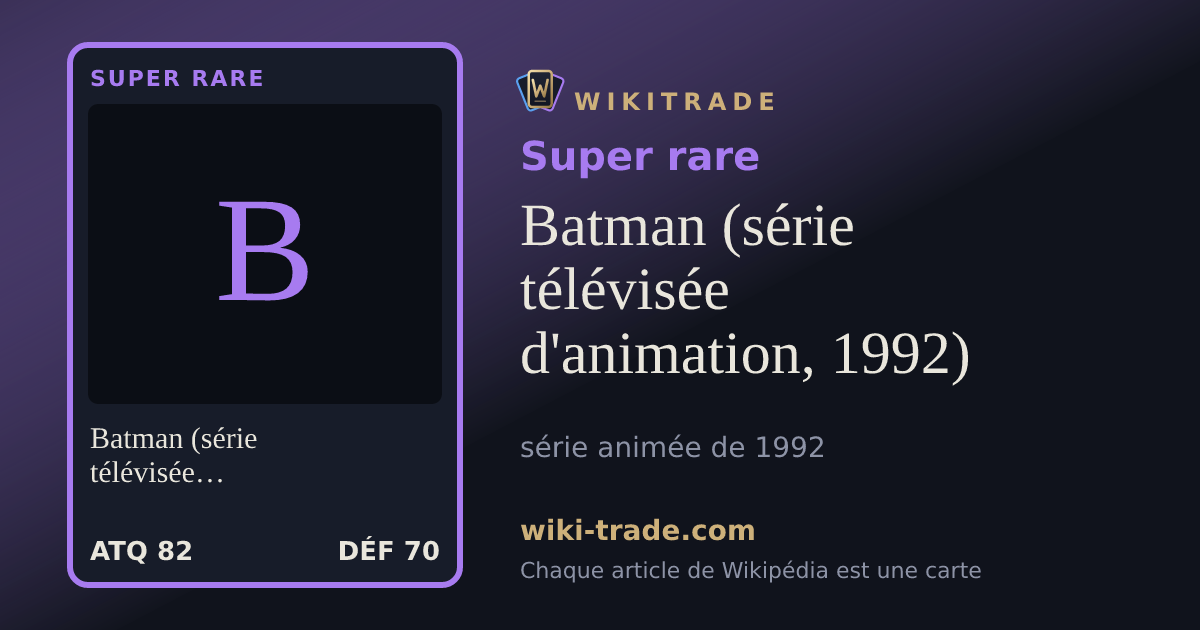 Batman (série télévisée d'animation, 1992) — carte Super rare