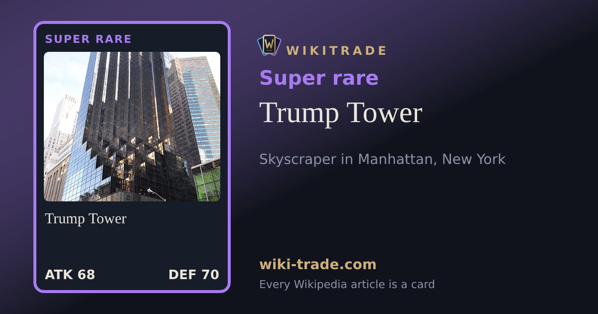 Trump Tower — Super rare card
