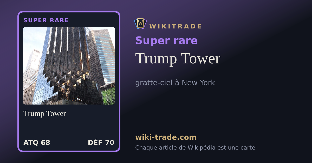 Trump Tower — carte Super rare
