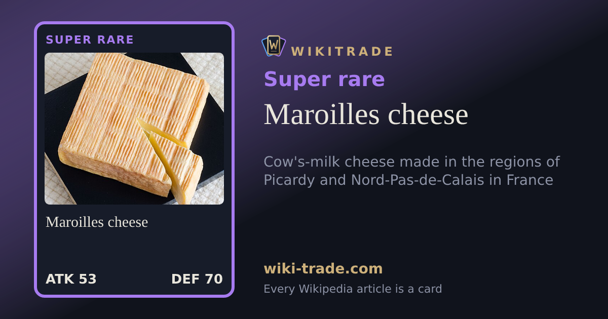 Maroilles cheese — Super rare card