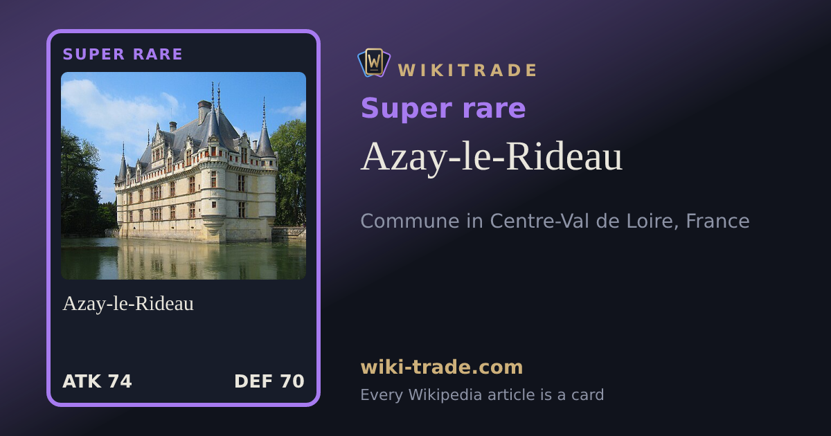 Azay-le-Rideau — Super rare card