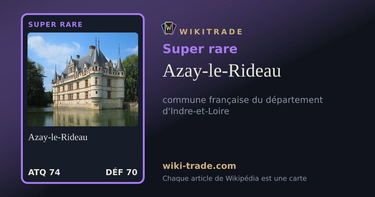 Azay-le-Rideau — carte Super rare