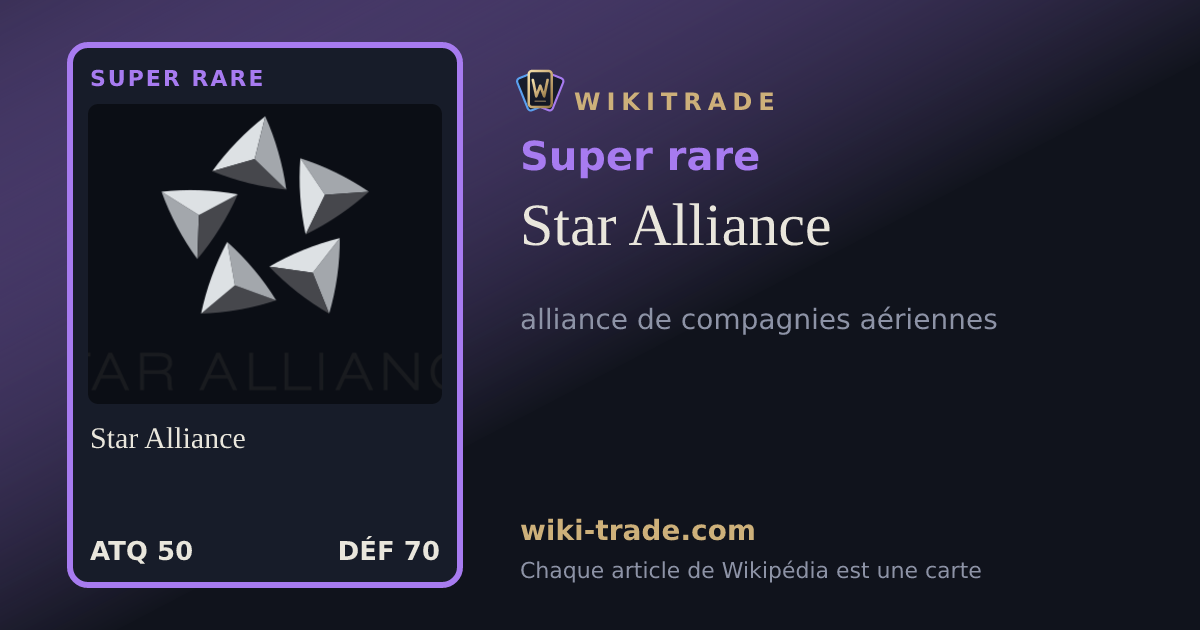 Star Alliance — carte Super rare