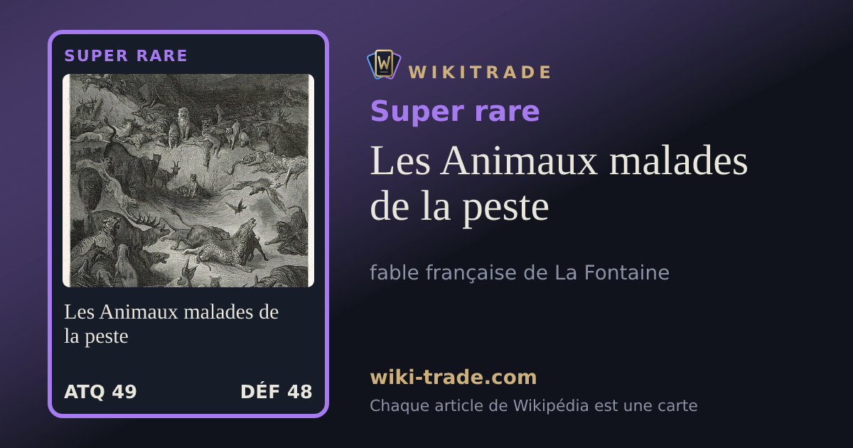 Les Animaux malades de la peste — carte Super rare