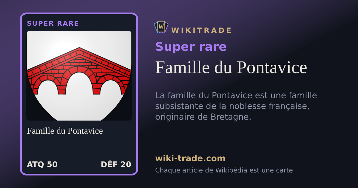 Famille du Pontavice — carte Super rare