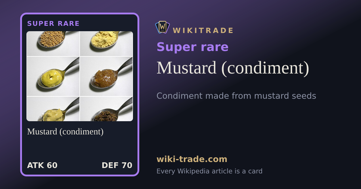 Mustard (condiment) — Super rare card