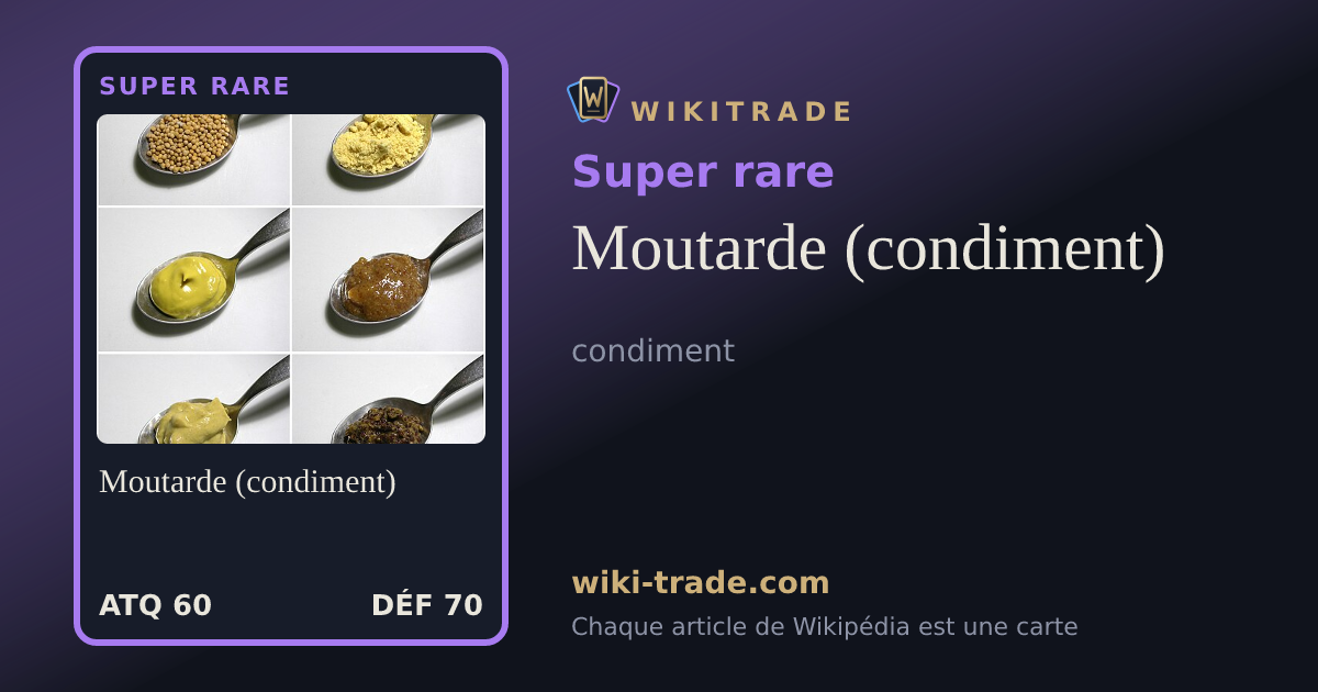 Moutarde (condiment) — carte Super rare