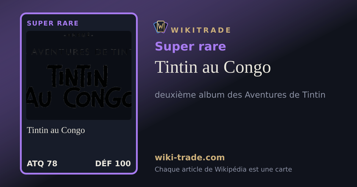 Tintin au Congo — carte Super rare