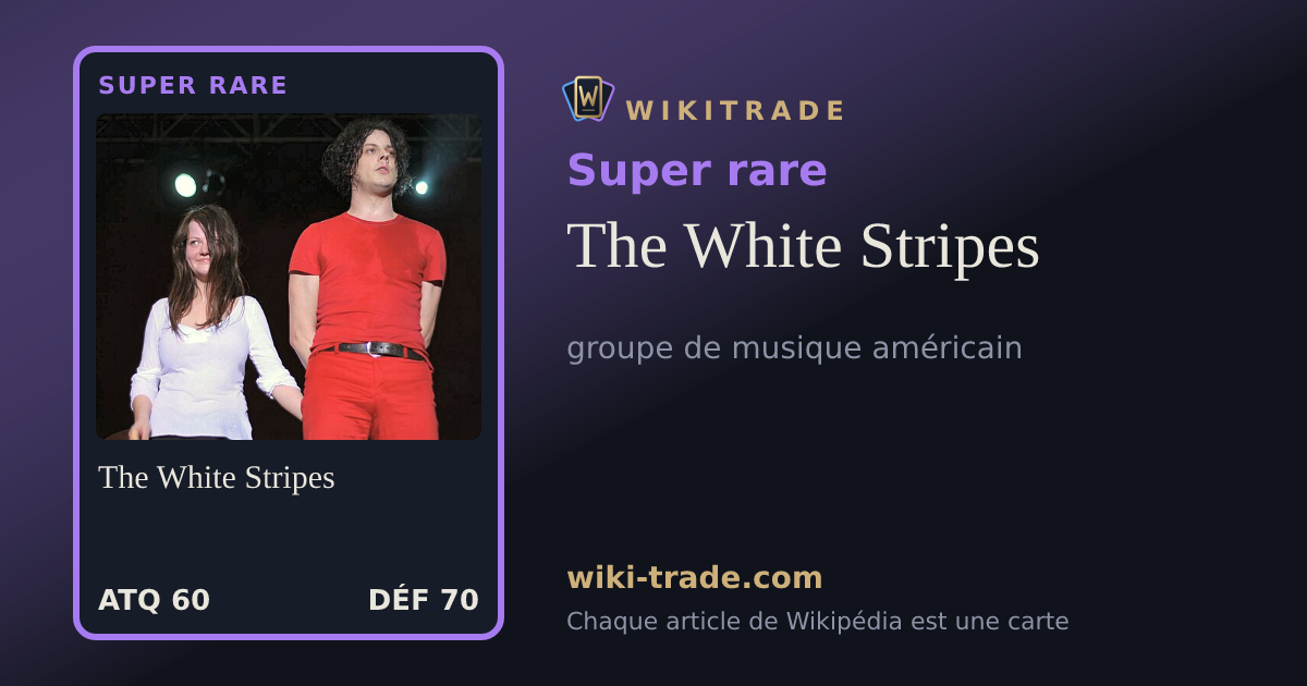 The White Stripes — carte Super rare