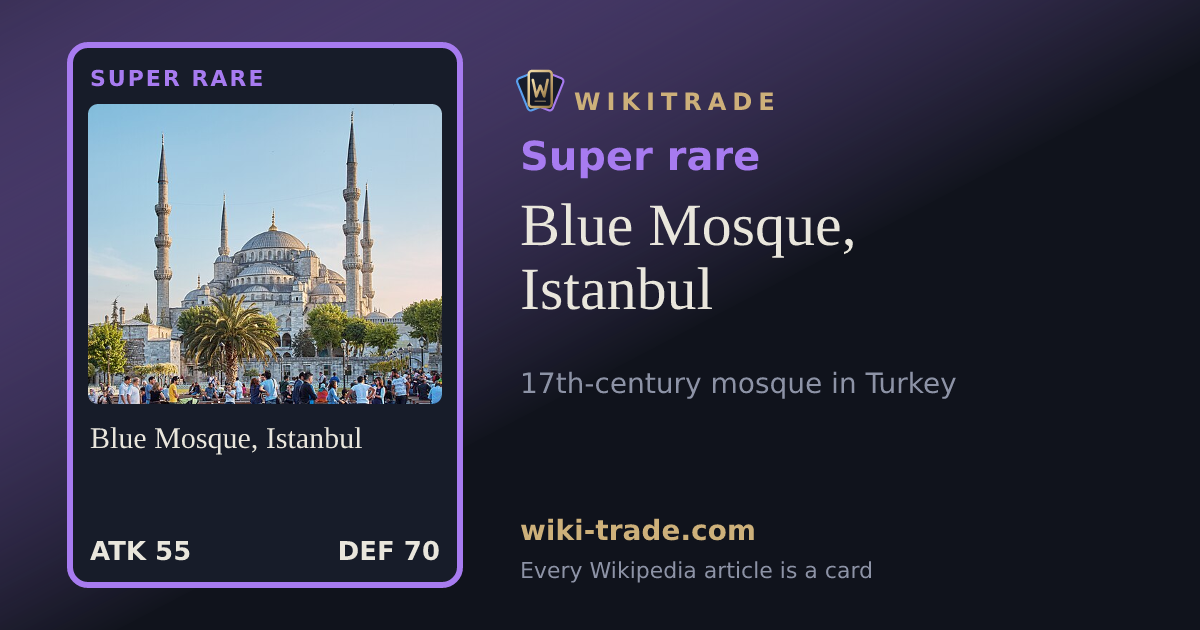 Blue Mosque, Istanbul — Super rare card