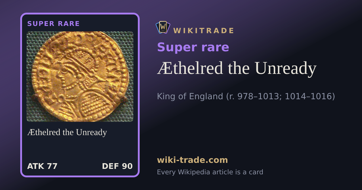 Æthelred the Unready — Super rare card