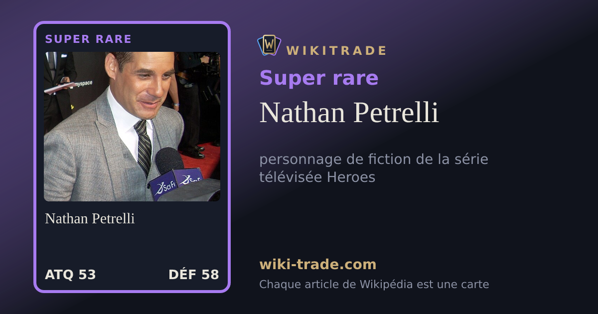 Nathan Petrelli — carte Super rare