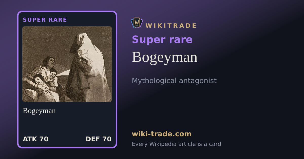 Bogeyman — Super rare card