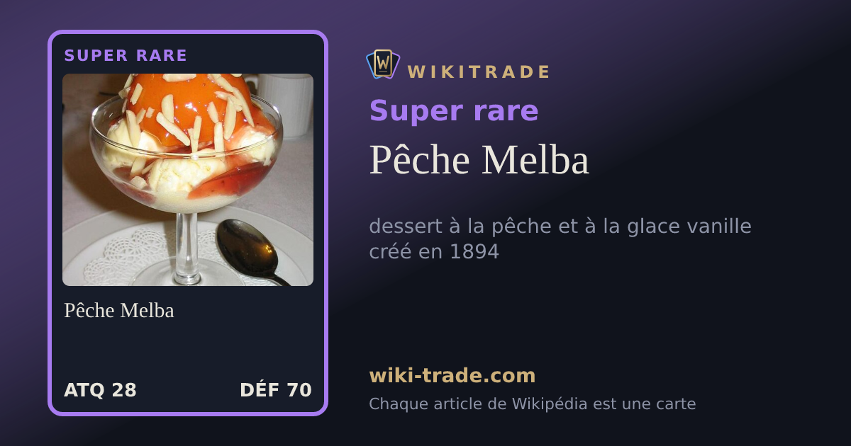 Pêche Melba — carte Super rare