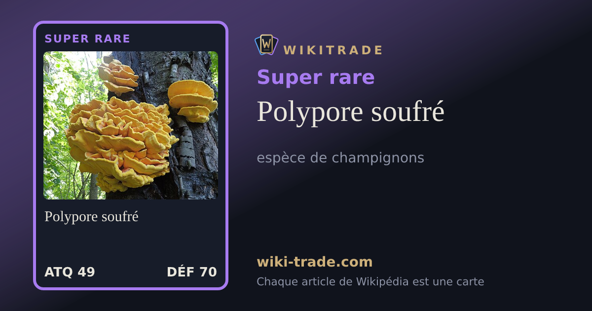 Polypore soufré — carte Super rare