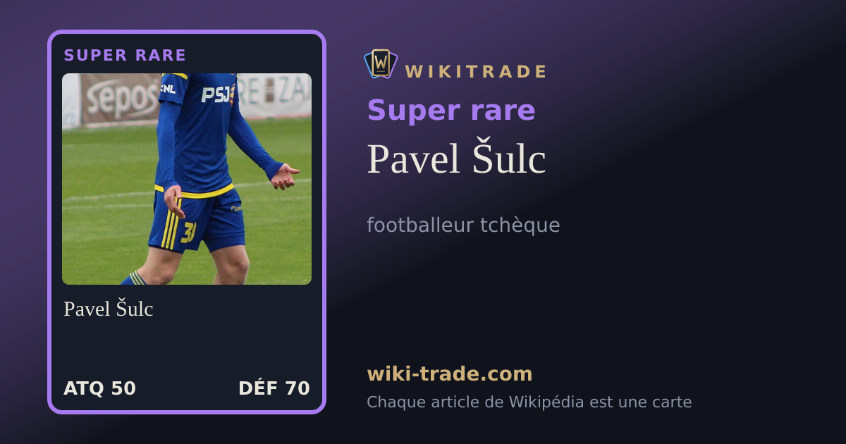 Pavel Šulc — carte Super rare