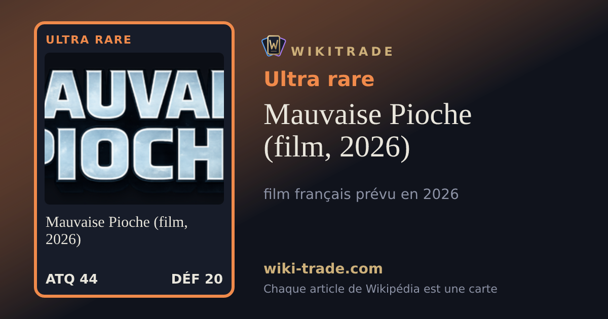 Mauvaise Pioche (film, 2026) — carte Ultra rare