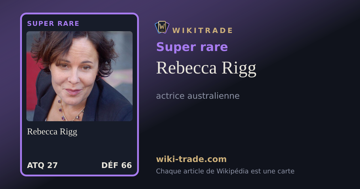 Rebecca Rigg — carte Super rare