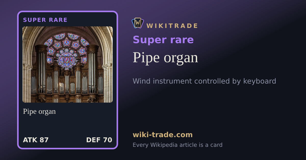 Pipe organ — Super rare card