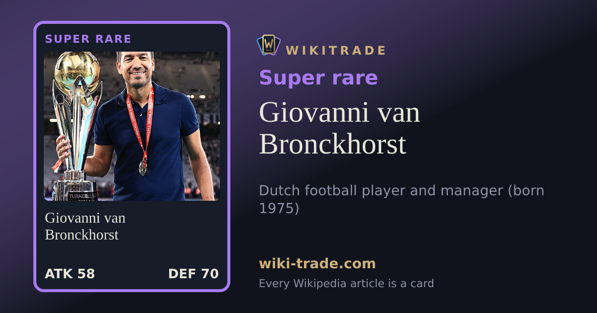 Giovanni van Bronckhorst — Super rare card