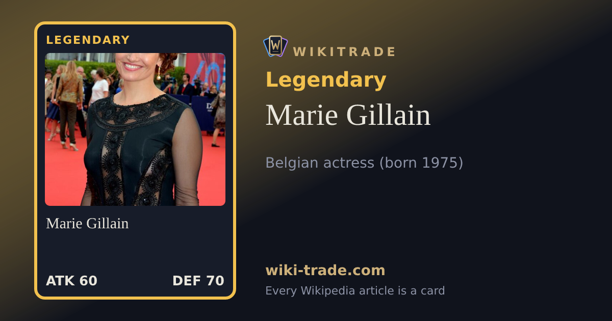 Marie Gillain — Legendary card