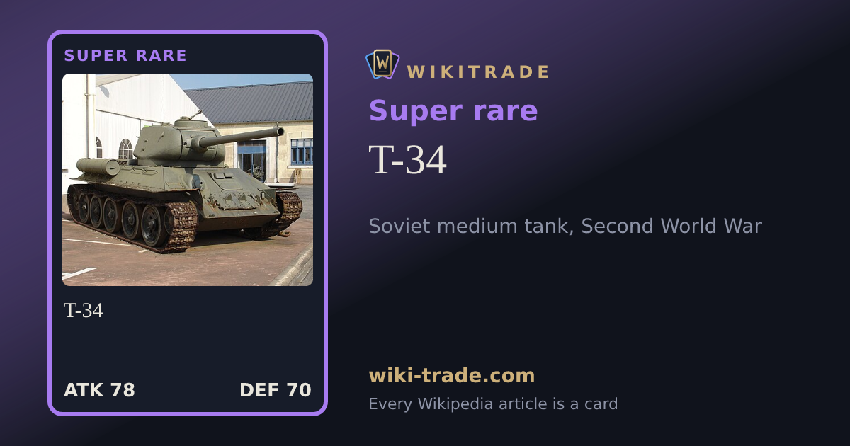 T-34 — Super rare card