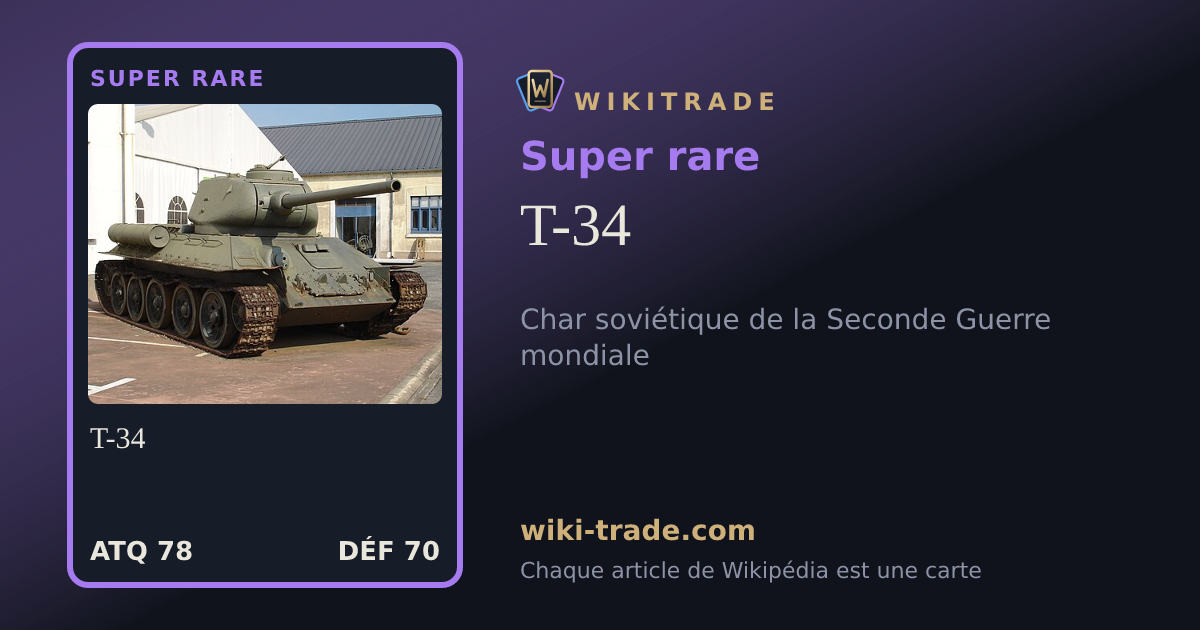 T-34 — carte Super rare