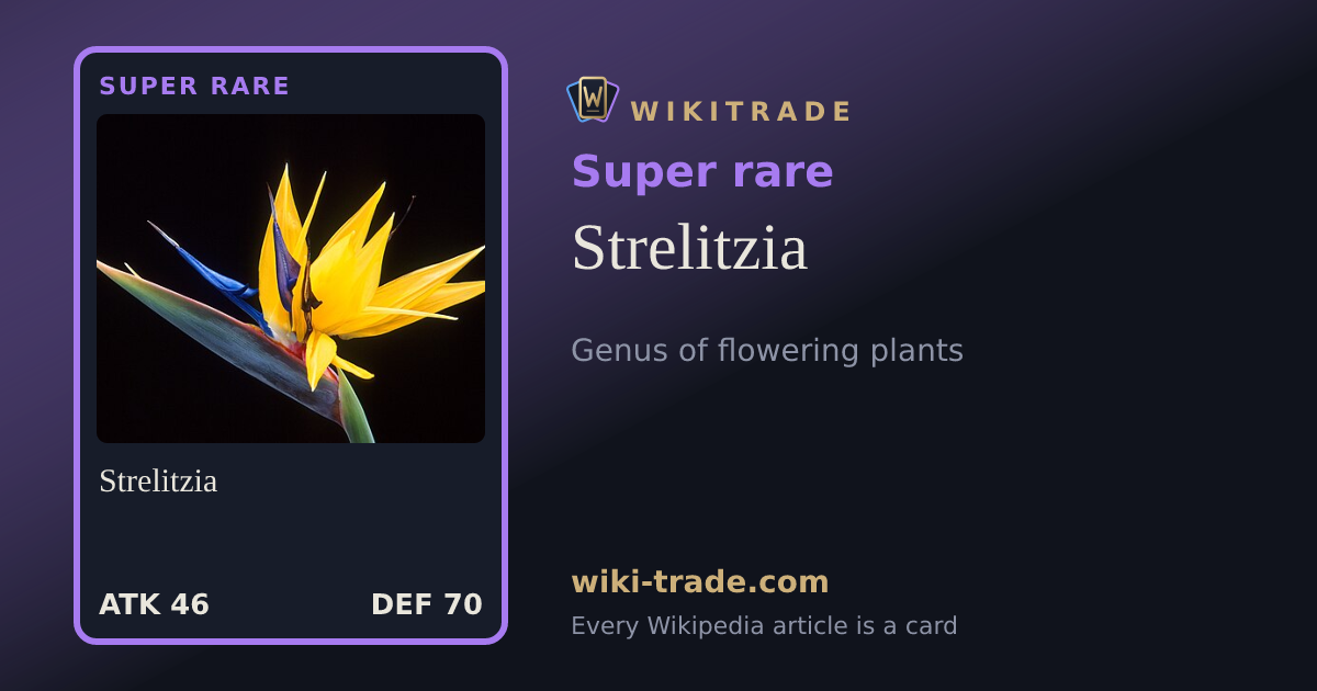 Strelitzia — Super rare card