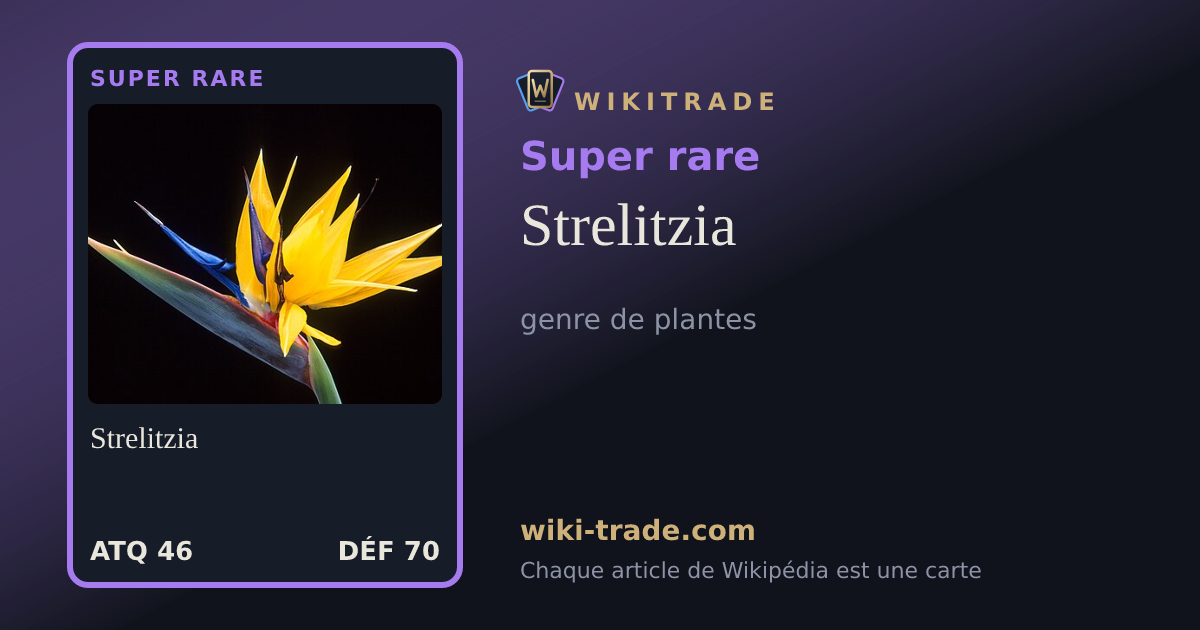 Strelitzia — carte Super rare