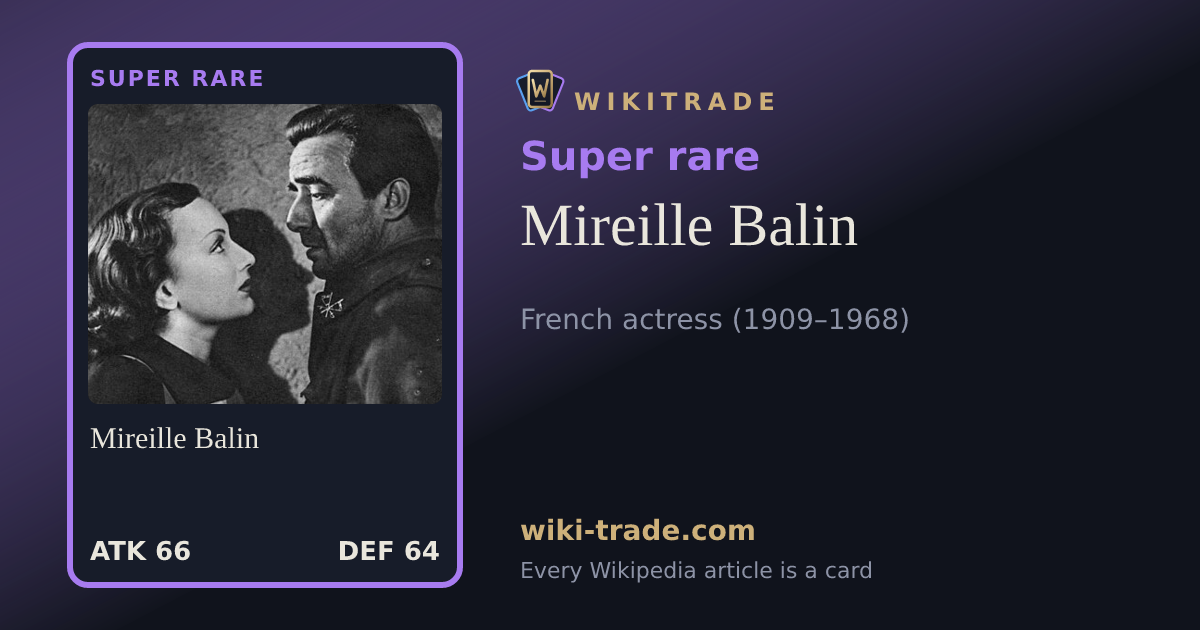 Mireille Balin — Super rare card