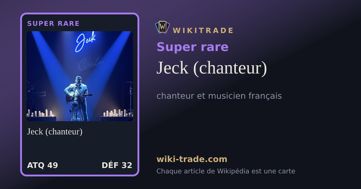 Jeck (chanteur) — carte Super rare